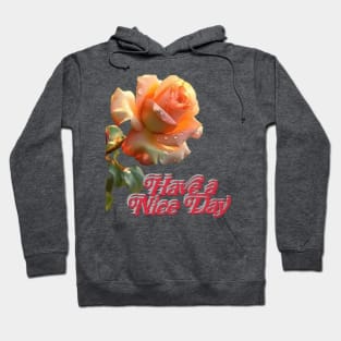 have a nice day Art design. Hoodie